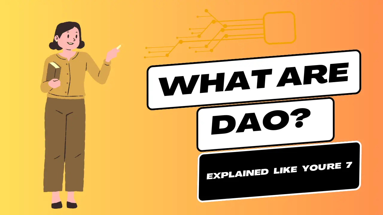 DAO: Explained Like You’re 7