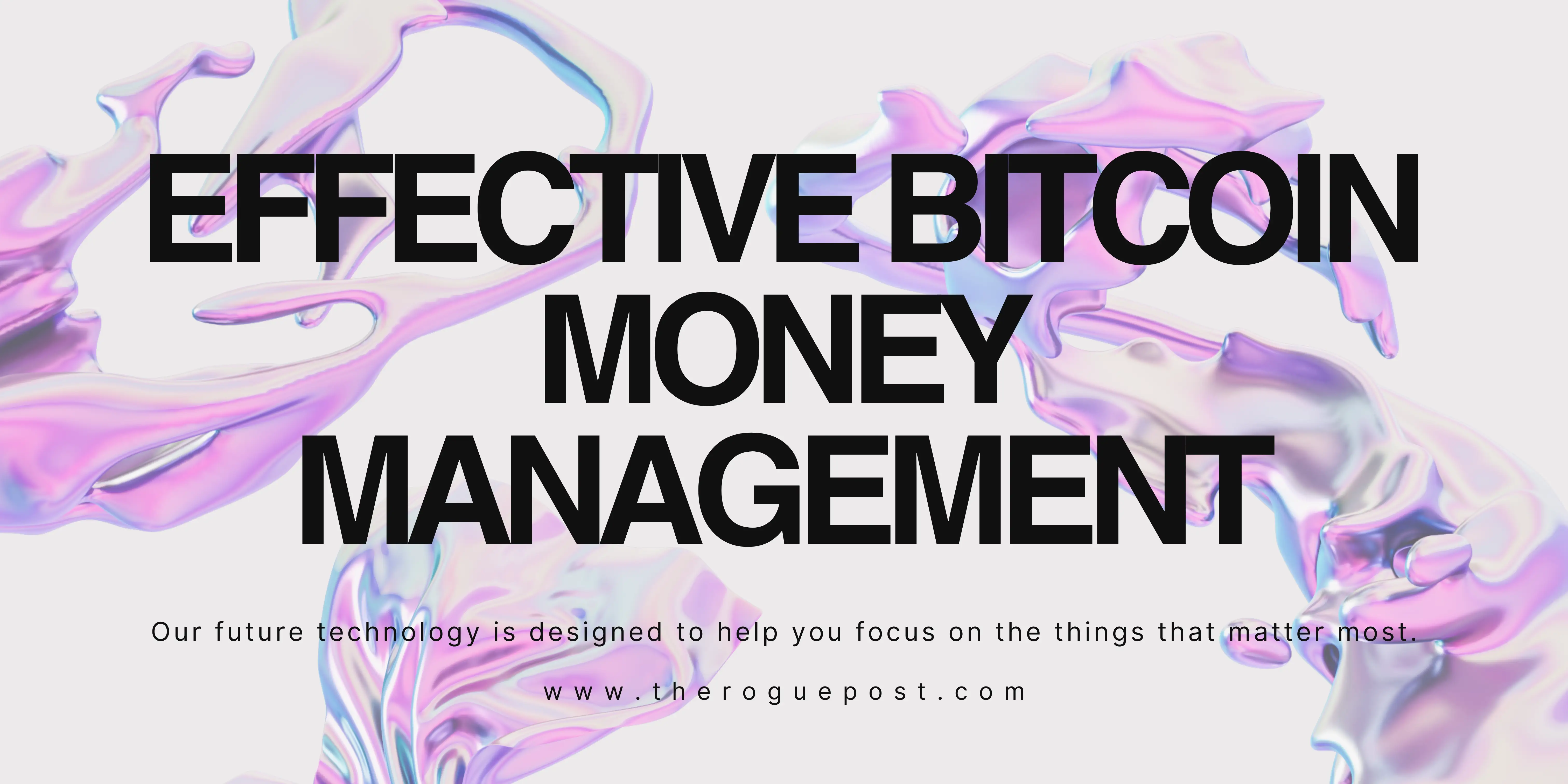 Effective Bitcoin Money Management: A Guide for Investors